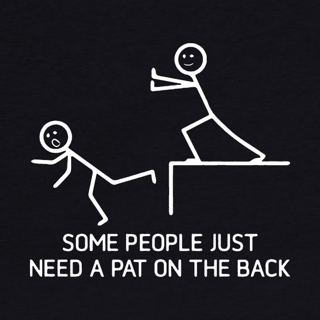 some people just need a pat on the back by TackTeeasy_2T